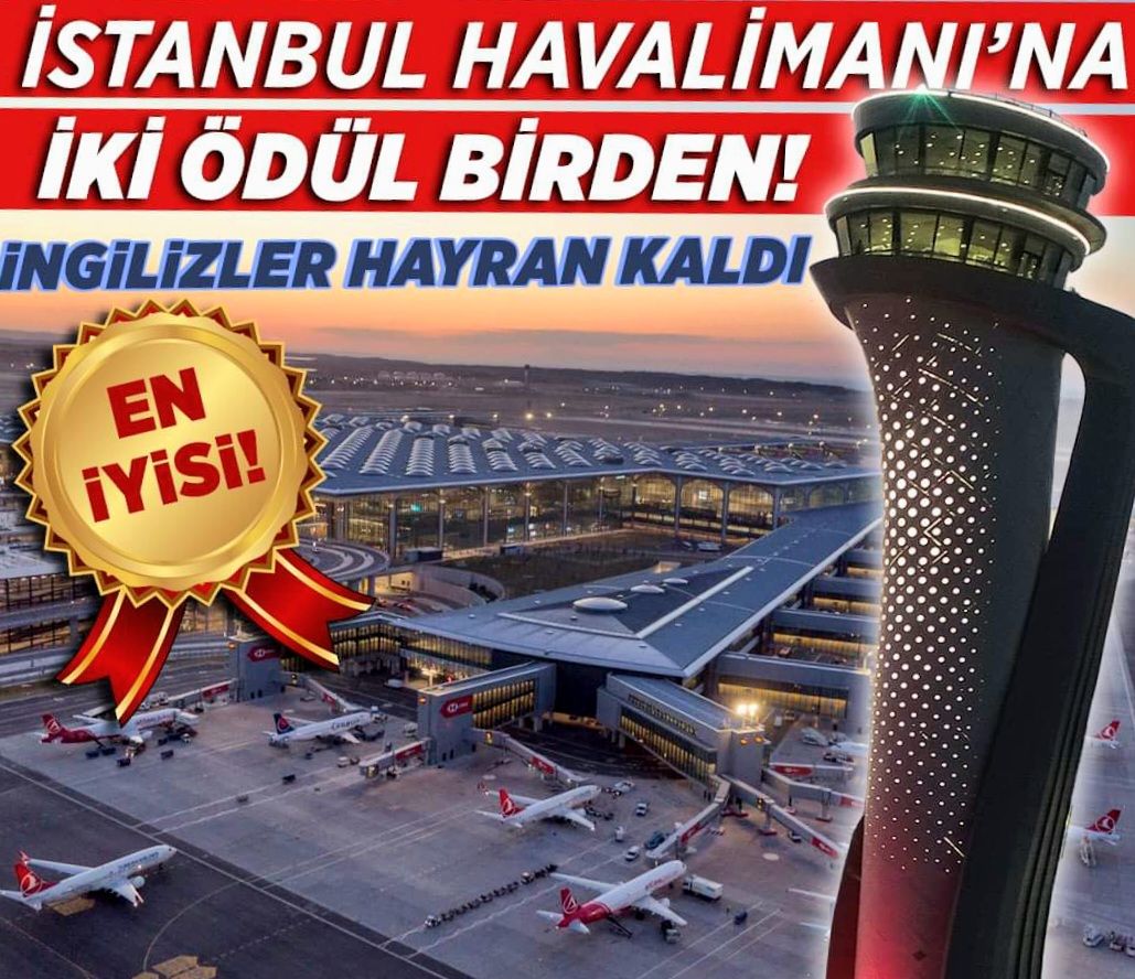 İstanbul Havalimanı ödüle doymuyor