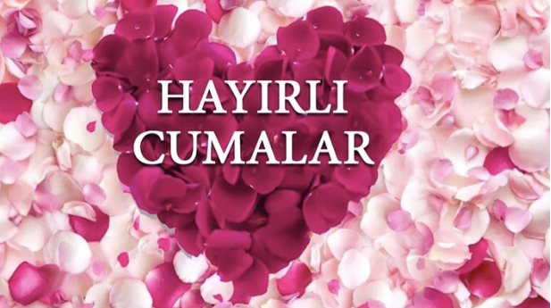 Hayırlı Cumalar (Ömer Döngeloğlu’nun duasıyla)