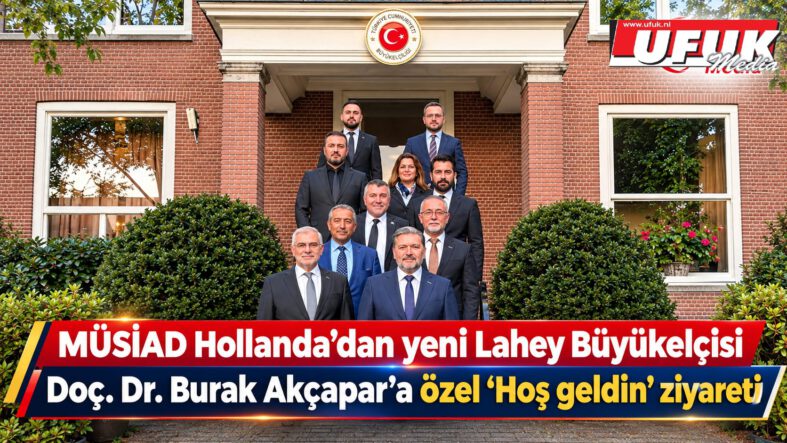 Müsiad Hollanda Büyükelçi ziyareti
