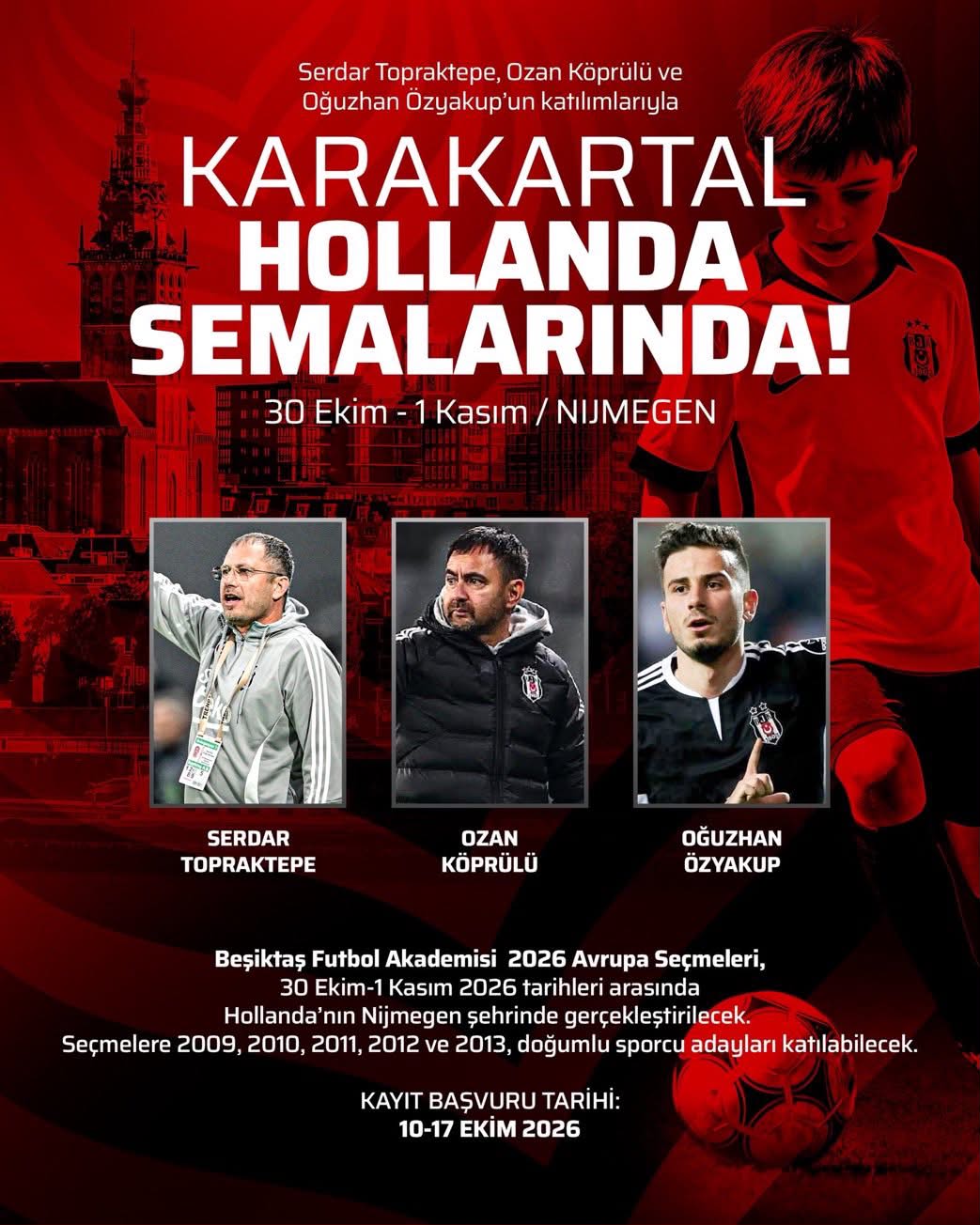 Beşiktaş Futbol Akademisi geleceğin yıldızlarını aramaya Hollanda’ya geliyor